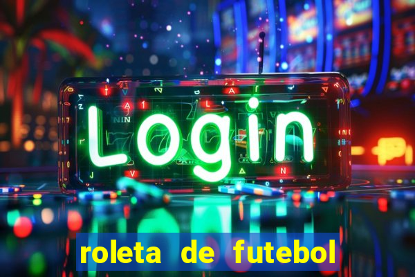 roleta de futebol carreira roleta